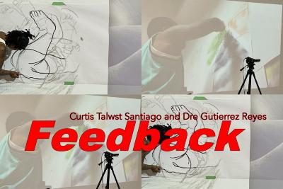 Feedback: Curtis Talwst Santiago & Dre Gutierrez Reyes Promotional Image